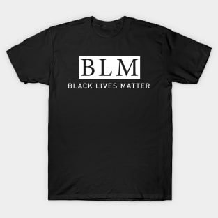 BLM: black lives matter T-Shirt